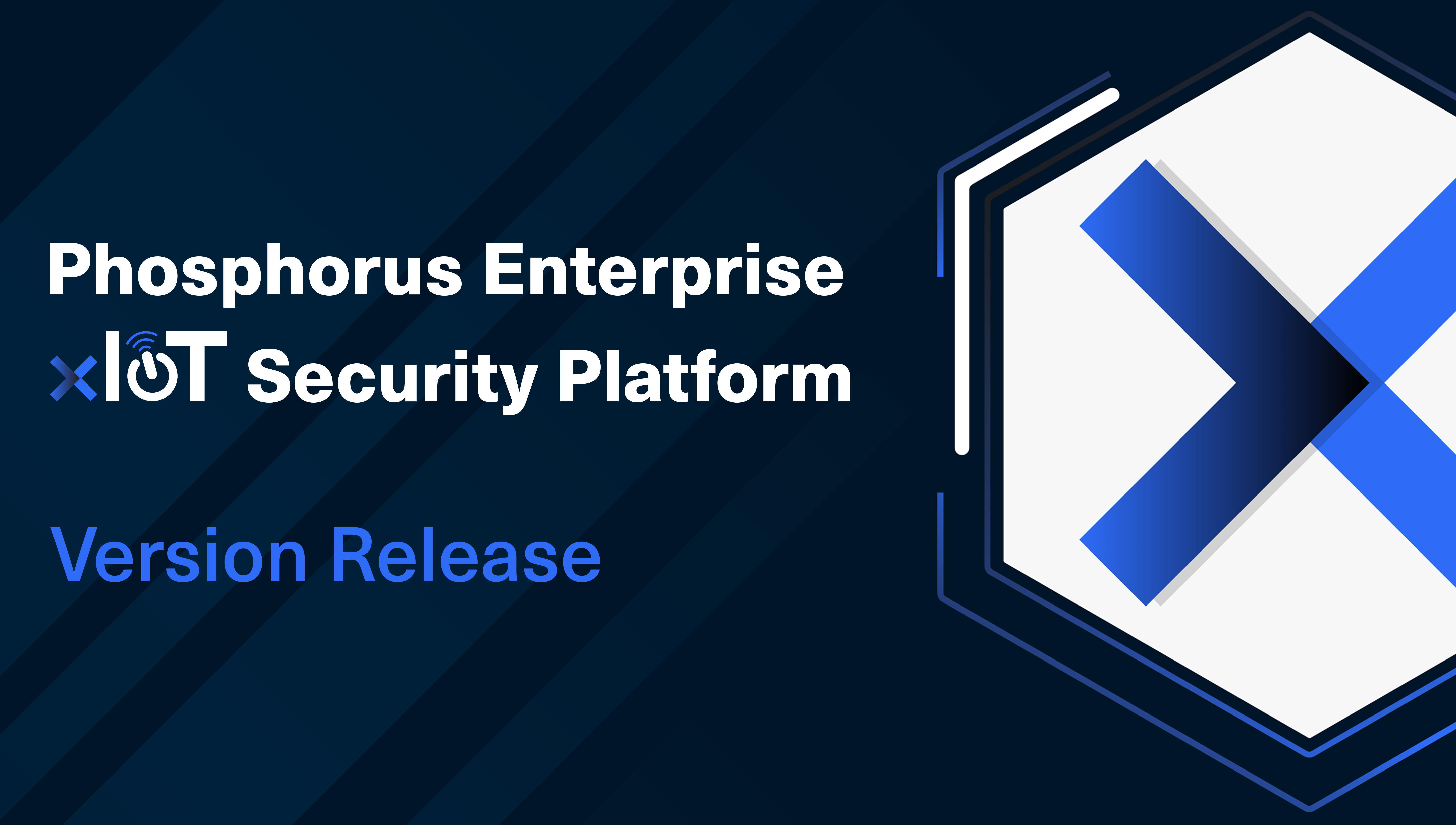 Phosphorus Launches New xIoT Remediation and Active Response Capabilities for Enhanced Enterprise Device Security