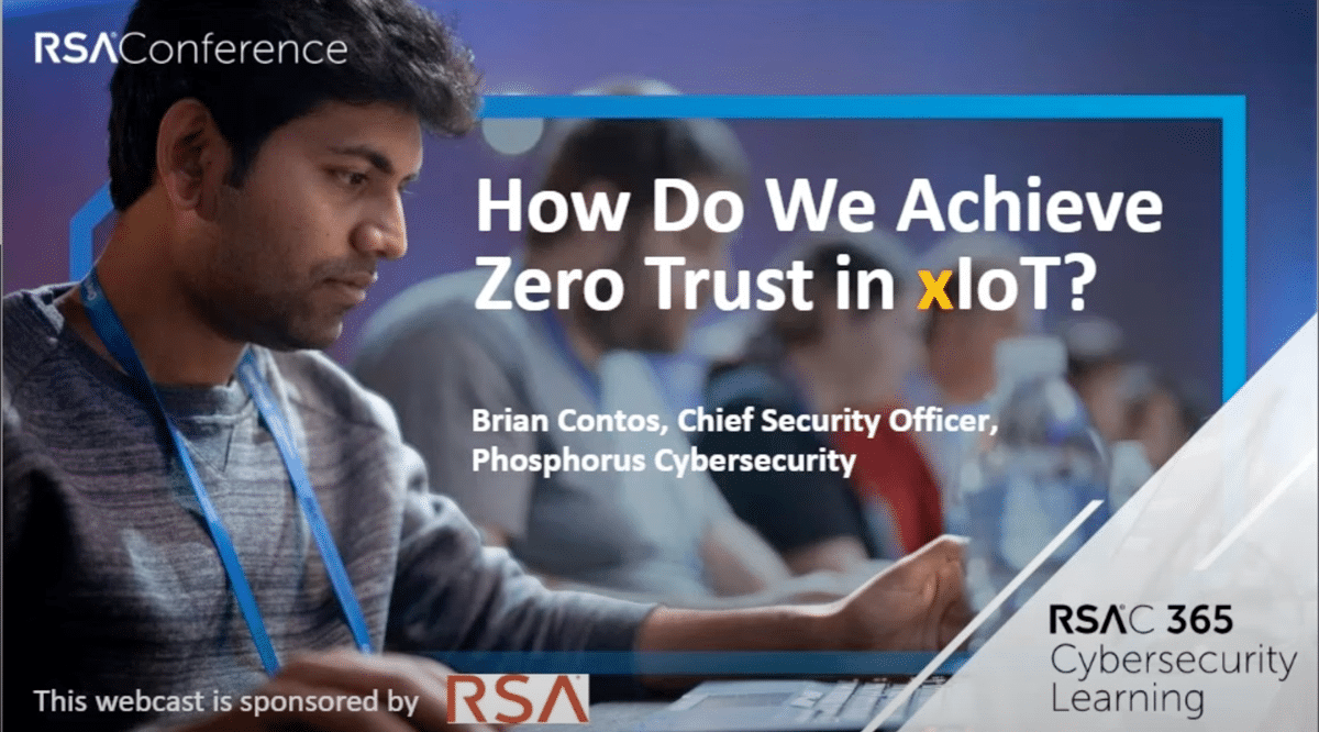 Achieving Zero Trust in IoT